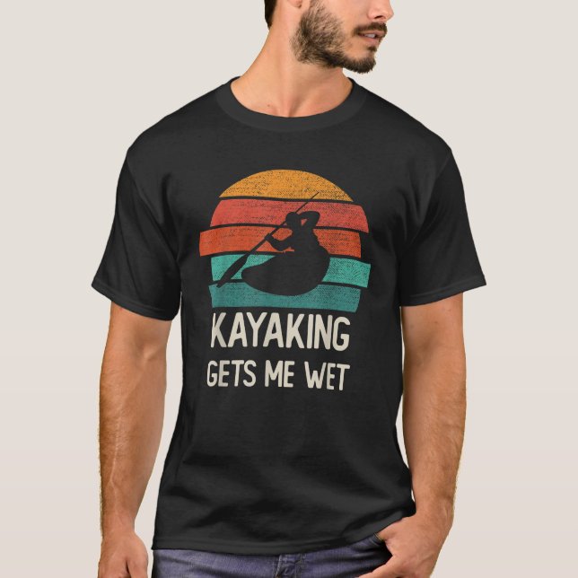 Camiseta Kayaking me deixa molhado, rosa, caiaque engraçado (Frente)