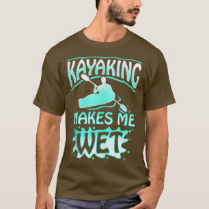 Camiseta Kayaking Me Torna Mágico Divertido Por Canoagem