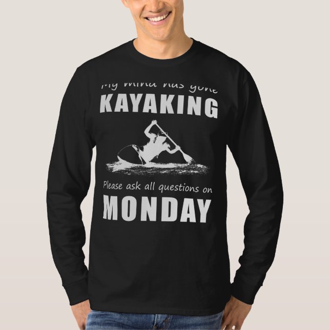 Camiseta Kayaking State of Mind Tee  adiar perguntas para (Frente)