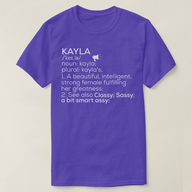 Camiseta Kayla Nome Definição Kayla Nome Female 1 (Frente do Design)