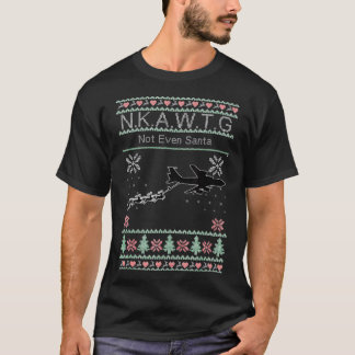 Camiseta KC-135 NKAWTG, Nem Papais noeis T-Shirt