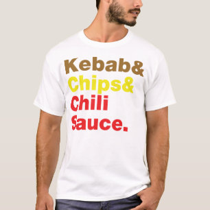 Camiseta Kebab e Chips e Molho Chili.