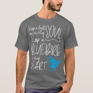 Camiseta Keep a Light on in My Soul Keep a Bluebird in My H