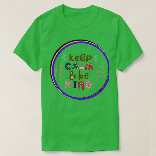 Camiseta keep calm and be kind (Frente do Design)