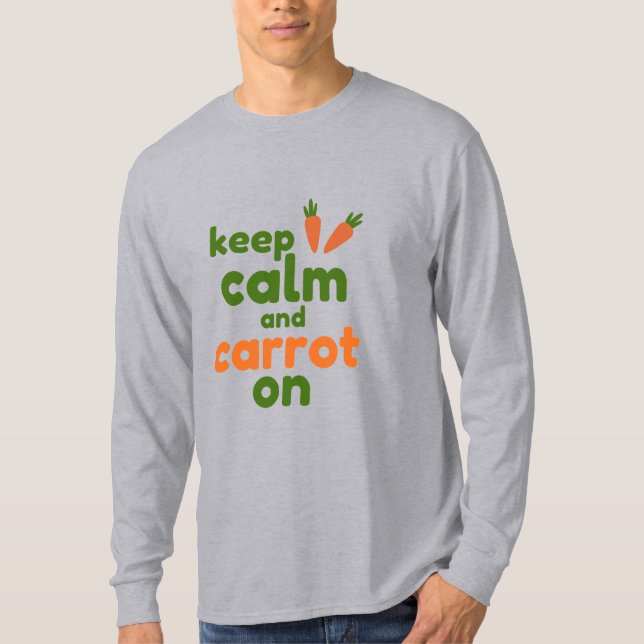 Camiseta Keep Calm and Carrot On (Frente)