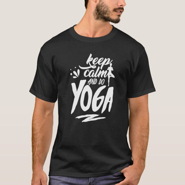 Camiseta Keep Calm And Do Yoga Sayings Meditation Meditate  (Frente)