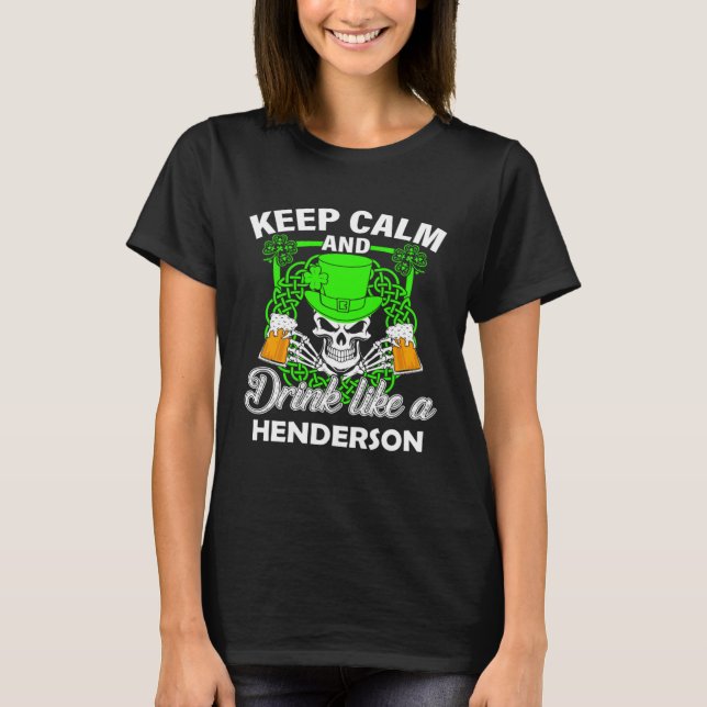 Camiseta Keep calm and drink like a HENDERSON st patricks d (Frente)