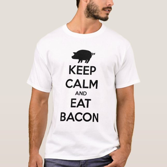 CAMISETA KEEP CALM AND EAT BACON (Frente)