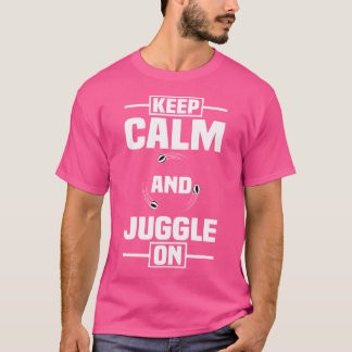 Camiseta Keep Calm And Juggle On Juggler Juggling Balls Art