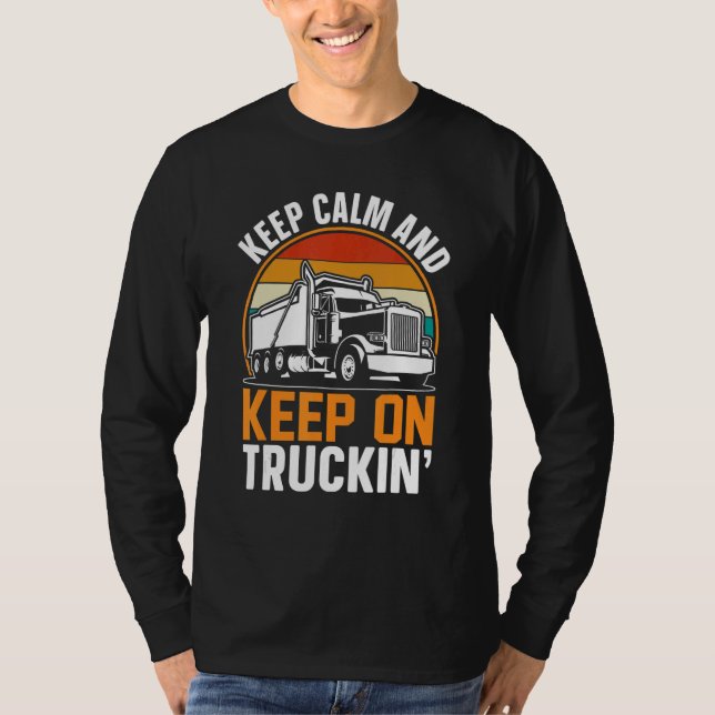 Camiseta Keep Calm And Keep On Truckin (Frente)