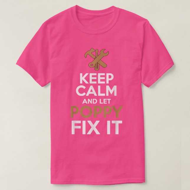 Camiseta Keep Calm and Let Poppy Fi it  (Frente do Design)