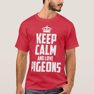 Camiseta Keep Calm and Love Pigeons