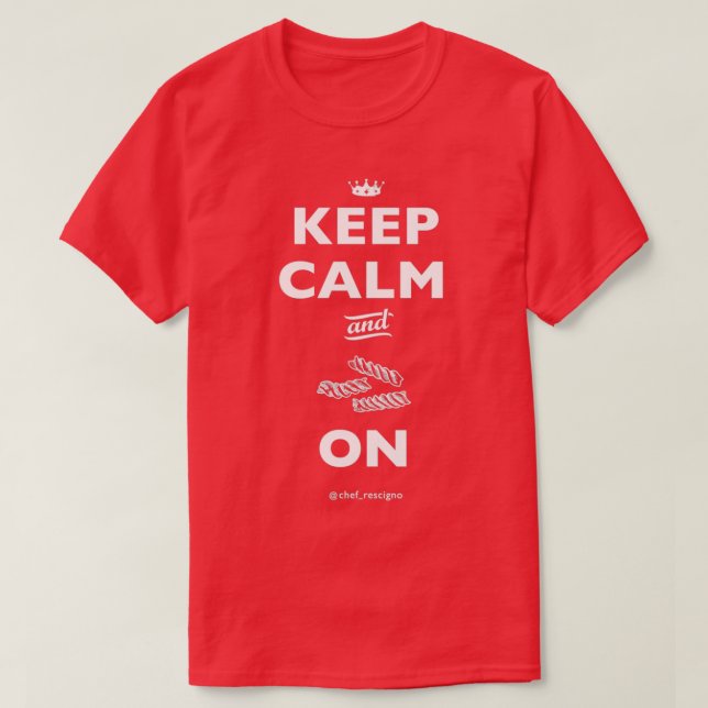Camiseta Keep Calm and Pasta On Chef Britt Rescigno  (Frente do Design)