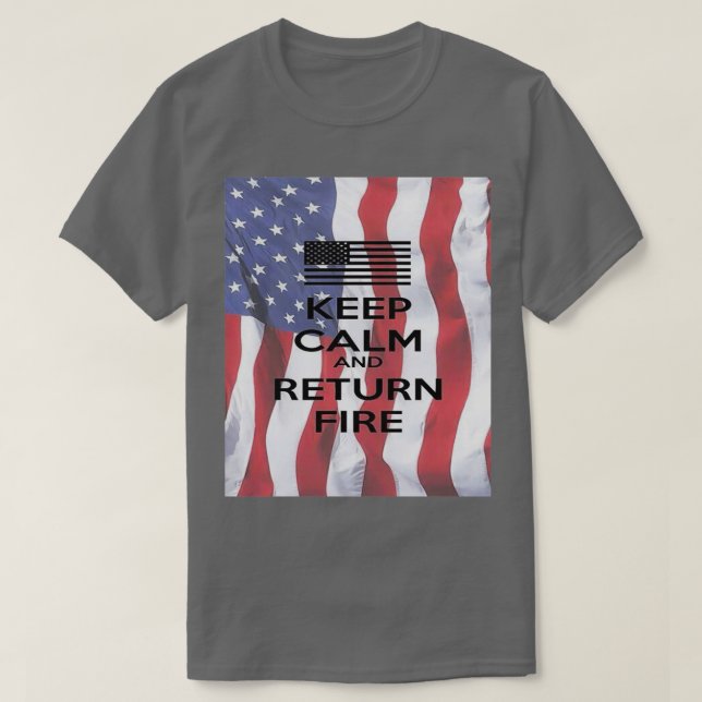 CAMISETA KEEP CALM AND RETURN FIRE   (2)  (Frente do Design)