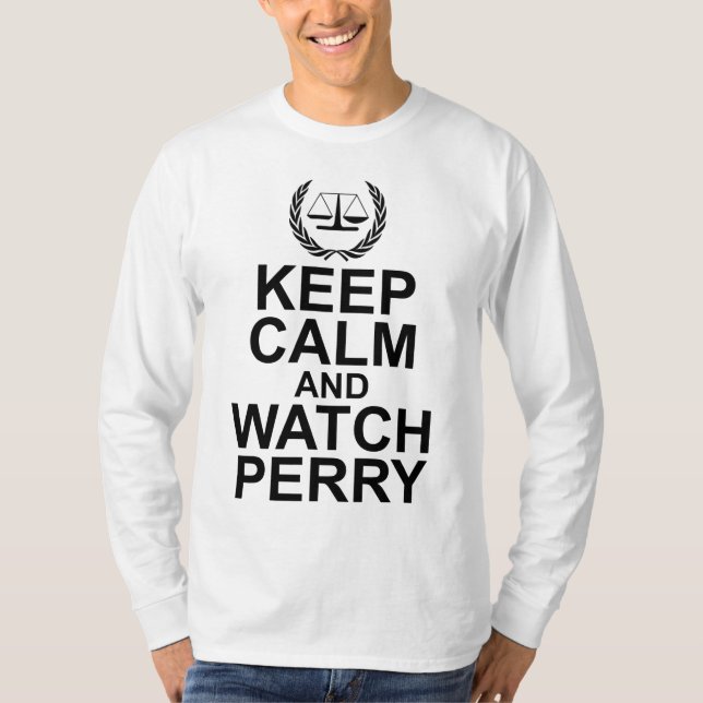 Camiseta Keep Calm and Watch Perry Scales of Justice (Frente)