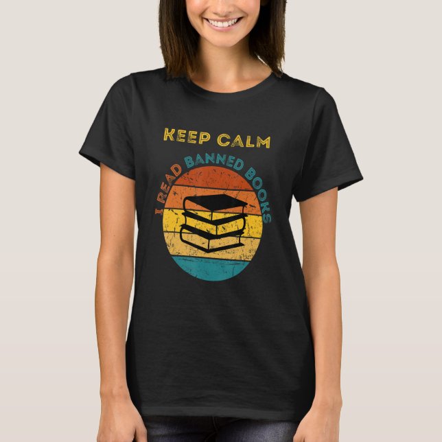 Camiseta Keep Calm I Read Banned Books Book (Frente)