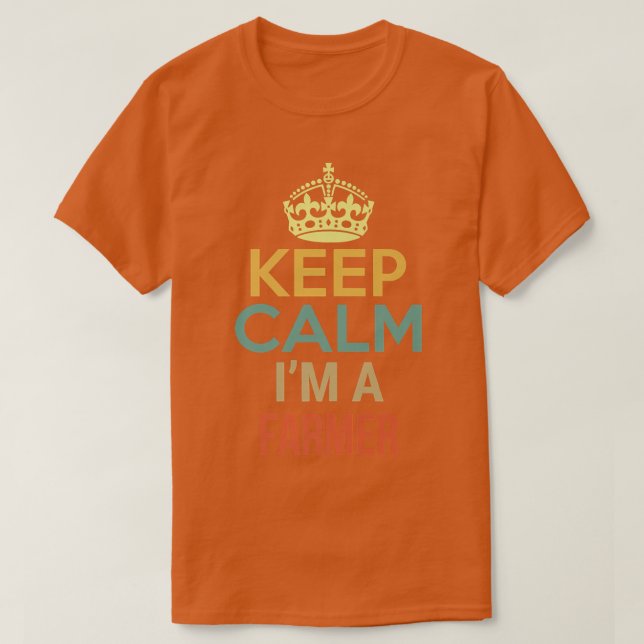 Camiseta Keep Calm I'm A Farmer  (Frente do Design)