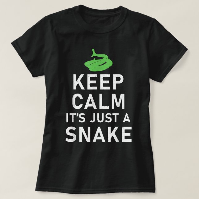 Camiseta Keep Calm its just a Snake Funny Snake Lover (Frente do Design)