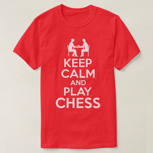 Camiseta Keep Calm Play Chess  (Frente do Design)