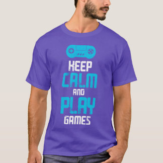 Camiseta Keep Calm Play Video Game Gaming Player Gamer Gift