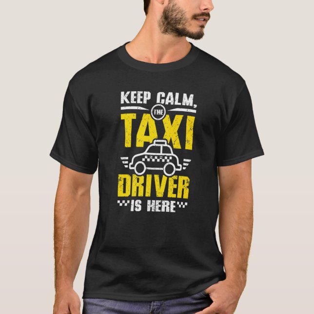 Camiseta Keep calm the taxi driver is here Premium (Frente)