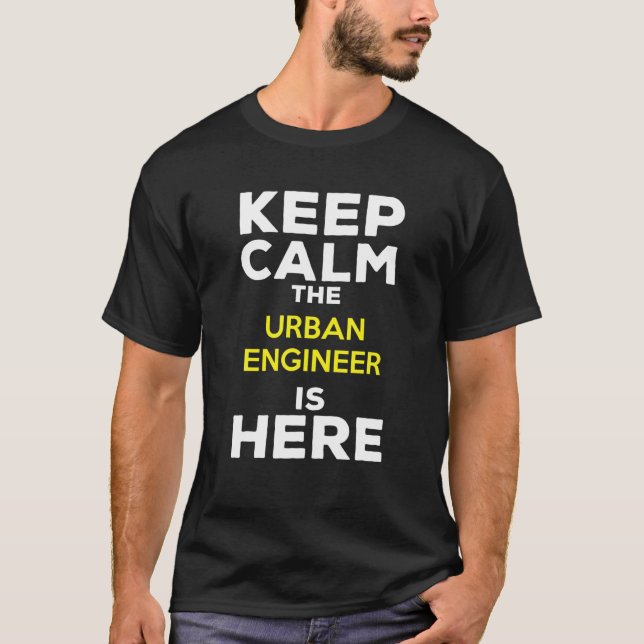 Camiseta Keep Calm The Urban Engineer Is Here (Frente)
