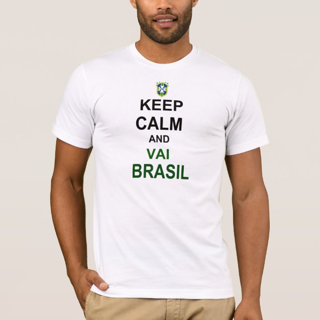 Camiseta Keep calm vai Brasil (Frente)
