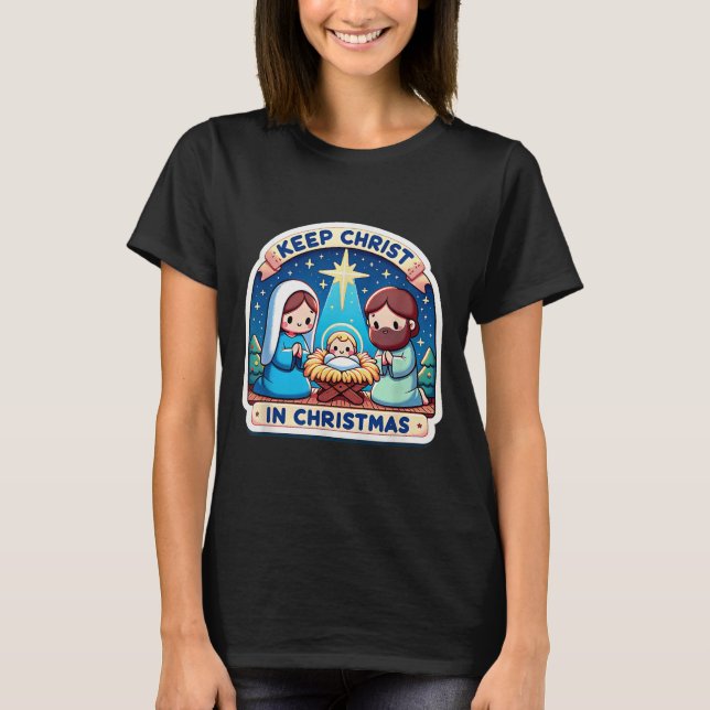 Camiseta Keep Christ In Christmas Nativity Scene Manger Jes (Frente)