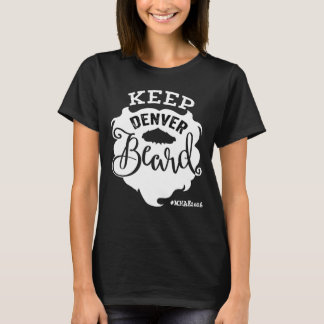 Camiseta "Keep Denver Beard", preto no pescoço feminino