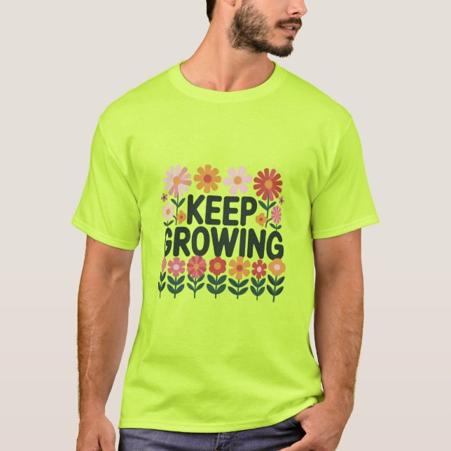 Camiseta Keep Growing Flower (Frente)