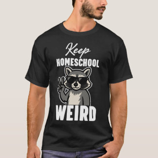 Camiseta Keep Homeschool Weird