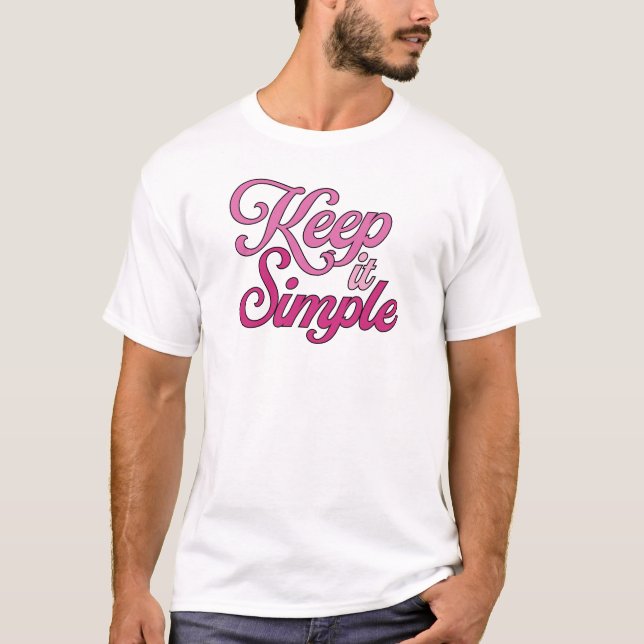Camiseta Keep It Simple (Rosa) (Frente)