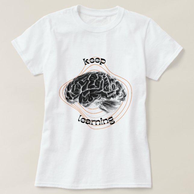 Camiseta Keep Learning Motivational White T-Shirt (Frente do Design)