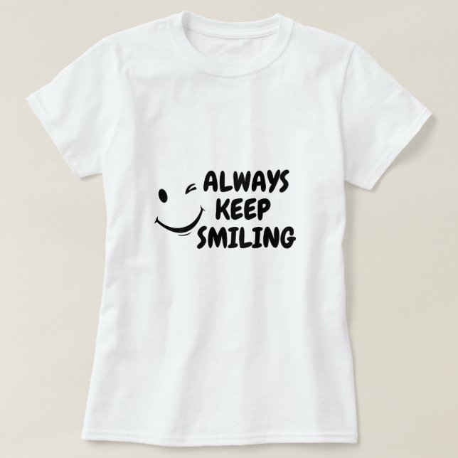 CAMISETA KEEP SMILING (Frente do Design)