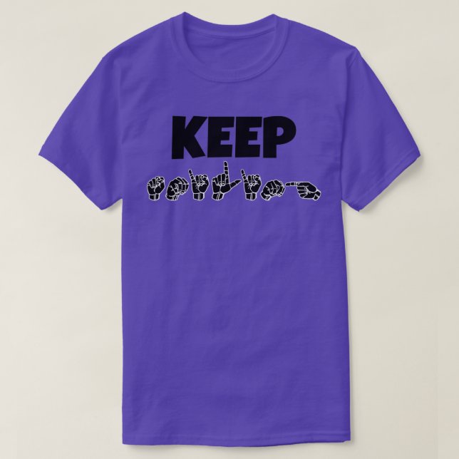 Camiseta KEEP SMILING ASL Sign Language Design 1 (Frente do Design)
