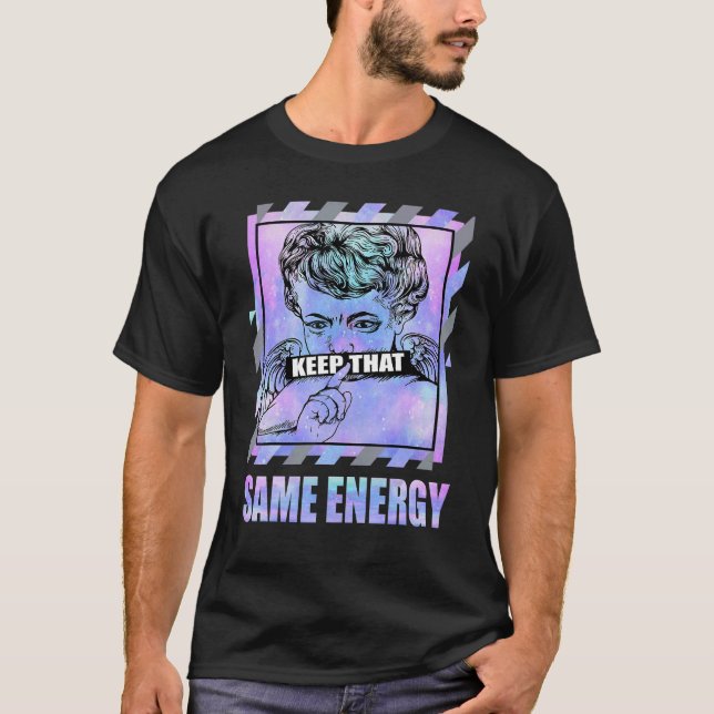 Camiseta Keep That Same Energy Zen Master 4s Matching (Frente)