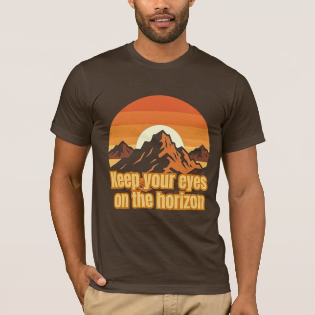 Camiseta Keep Your Eyes on the Horizon – Motivational Mount (Frente)
