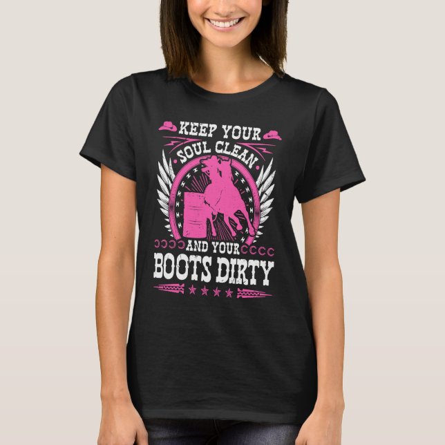 Camiseta Keep Your Soul Clean Boots Dirty Rodeo Cowgirl Bar (Frente)
