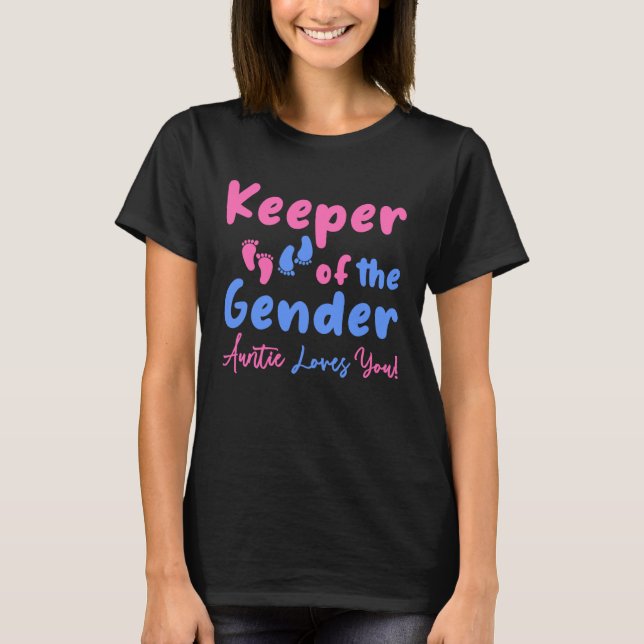 Camiseta Keeper Of The Gender Auntie Loves You Gender Revea (Frente)