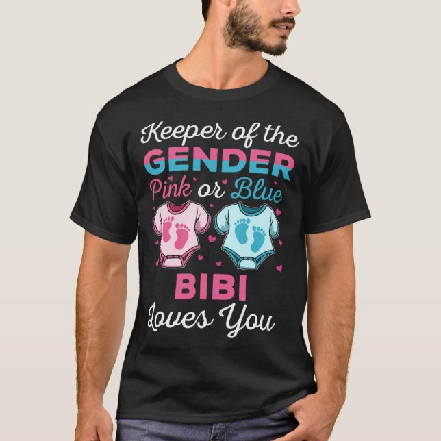 Camiseta Keeper Of The Gender Bibi Loves You Baby Shower Fa (Frente)