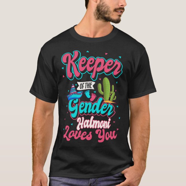 Camiseta Keeper of the Gender Halmoni Loves You Mexican Bab (Frente)