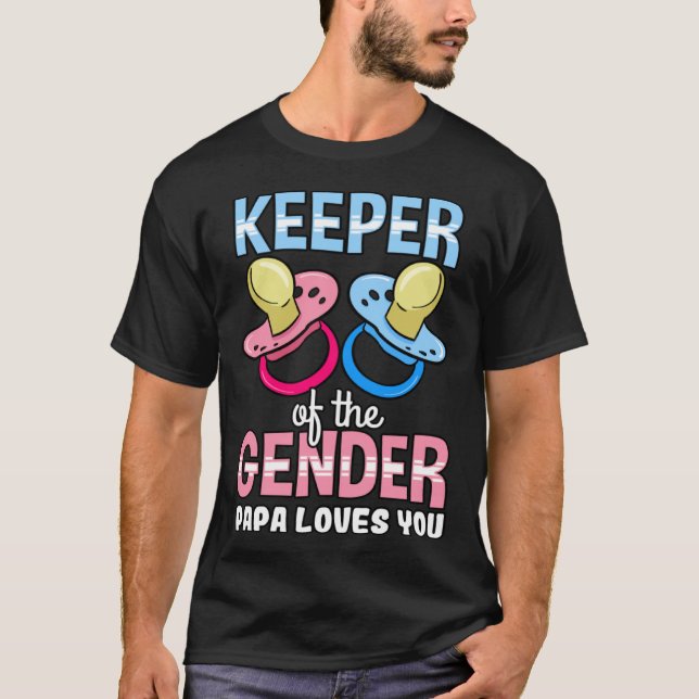 Camiseta Keeper Of The Gender Papa Loves You Baby Shower Bo (Frente)