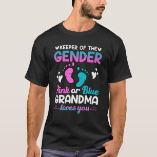 Camiseta Keeper Of The Gender Pink Or Blue Grandma Loves Yo