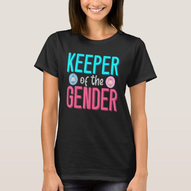 Camiseta Keeper Of The Gender Reveal Party Idea New Baby An (Frente)