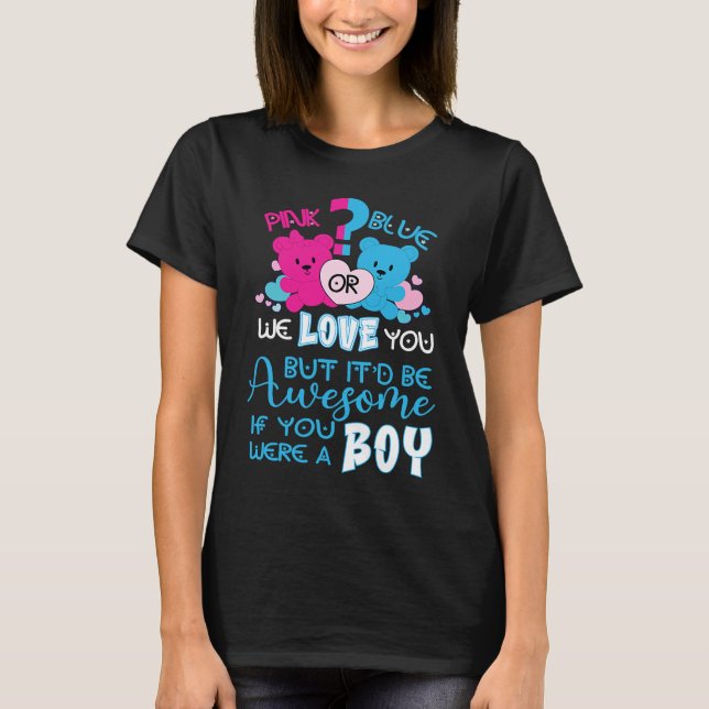 Camiseta Keeper Of The Gender Reveal Pink Or Blue We Loves  (Frente)