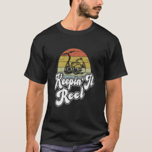 Camiseta Keepinu2019 É Reel, Estilo Retro Punny Pescador F
