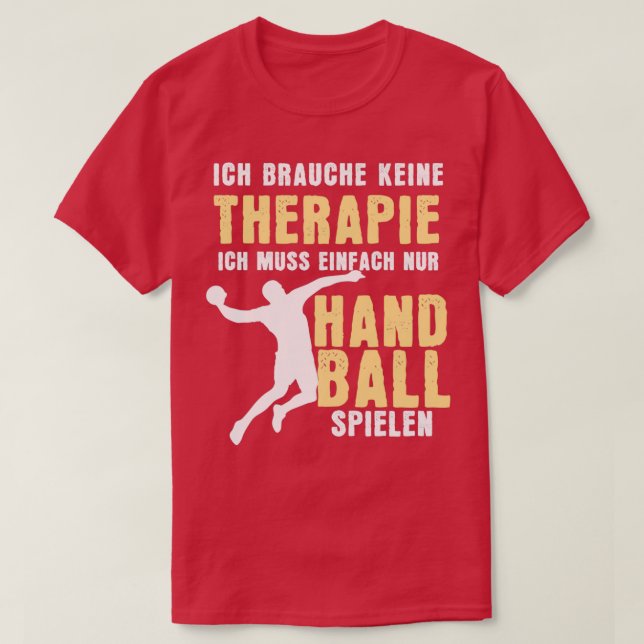 Camiseta Keine Therapie Sondern Handball Spielen Esporte Ho (Frente do Design)