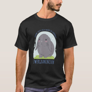 Camiseta Keine Zeit Ich Muss Zu Meiner Dwarf Rabbit Bulk