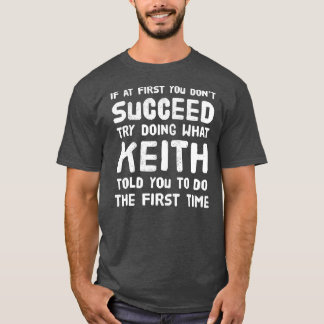 Camiseta Keith Nome Personalizado Birthday Gift Engraçado