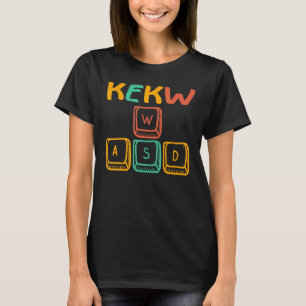 Camiseta Kekw É o que me move computador jogador de pc Wasd